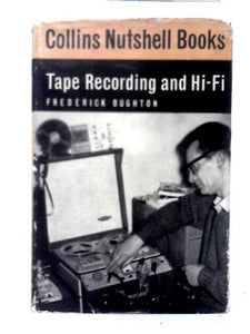 Tape Recording and Hi-fi (Nutshell Books) 