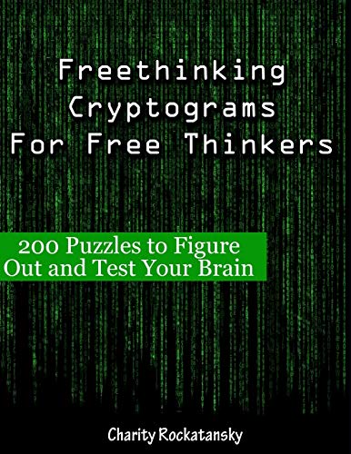 Freethinking Cryptograms for Free Thinkers