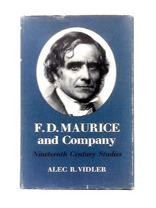 F. D. Maurice and Company: Nineteenth-Century Studies 