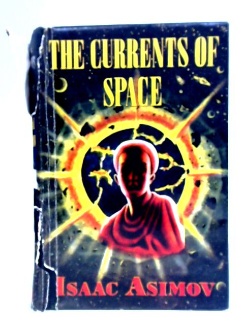 The Currents Of Space