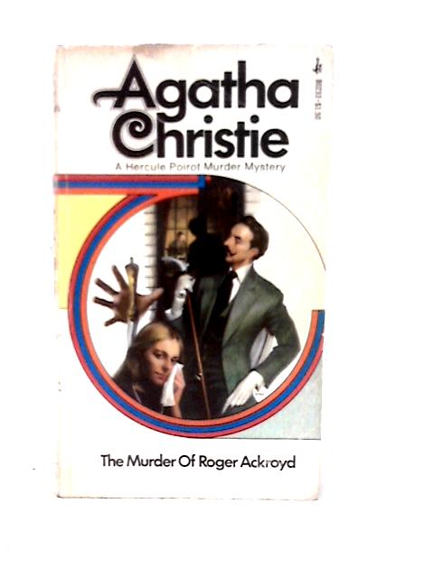 The Murder of Roger Ackroyd