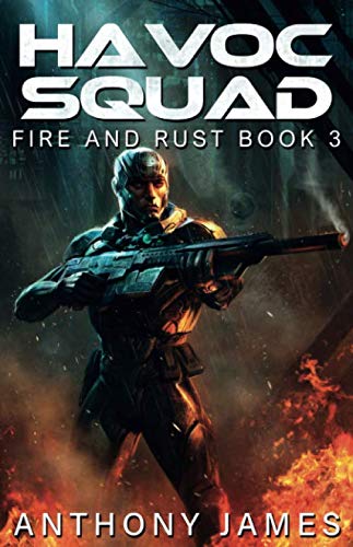 Havoc Squad (Fire and Rust)
