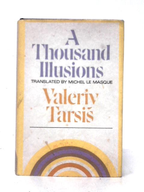 A Thousand Illusions