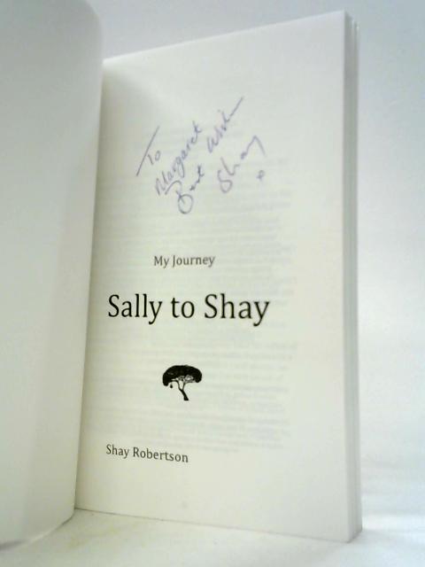 My Journey - Sally to Shay