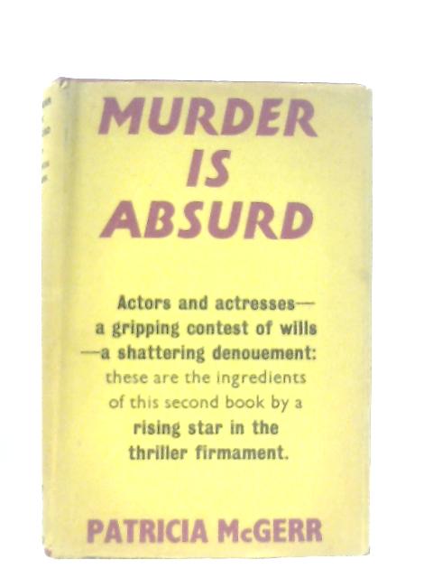 Murder is Absurd