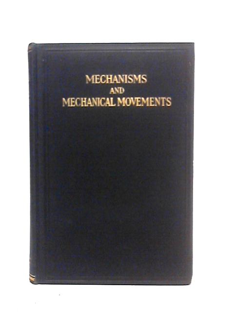 Mechanisms and Mechanical Movements