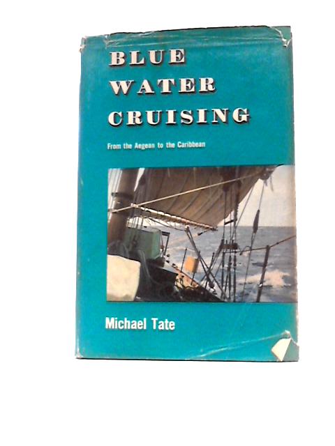 Blue Water Cruising