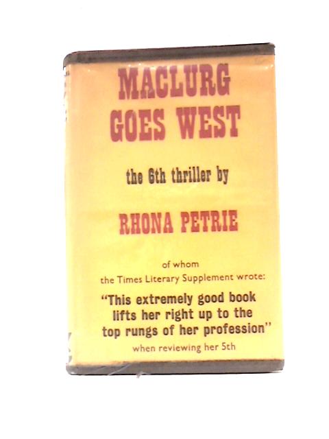 Maclurg Goes West