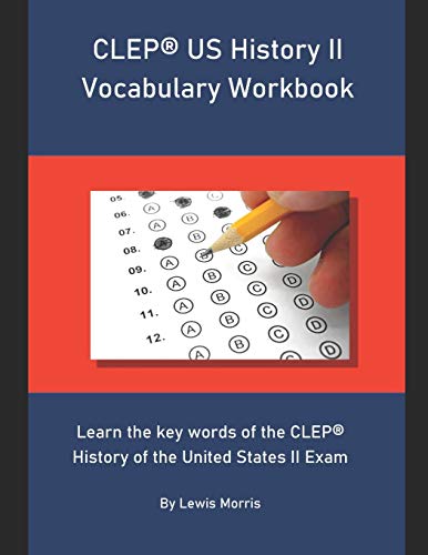 CLEP US History II Vocabulary Workbook