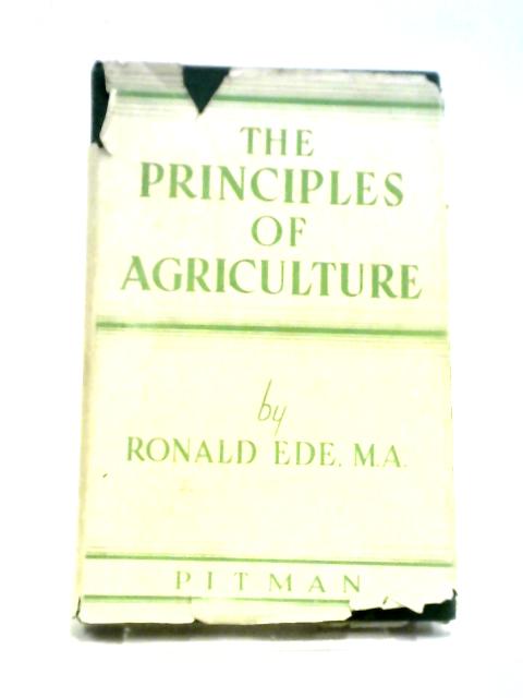 The Principles Of Agriculture.