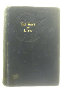 The Ways of Life, Two Stories 