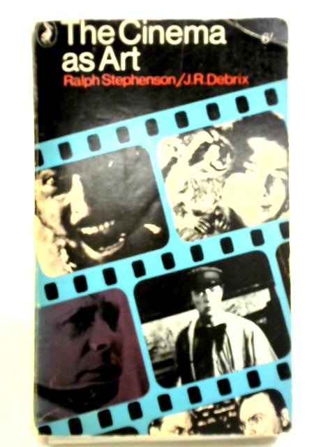 The Cinema As Art