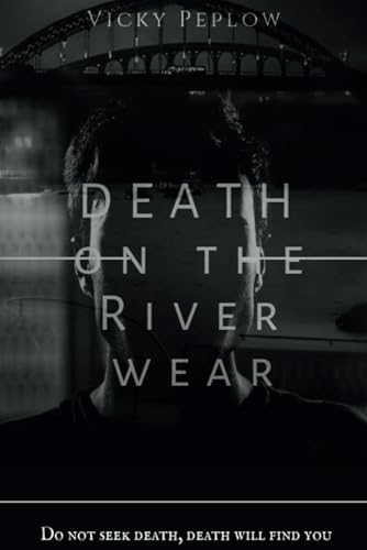 Death on The River Wear