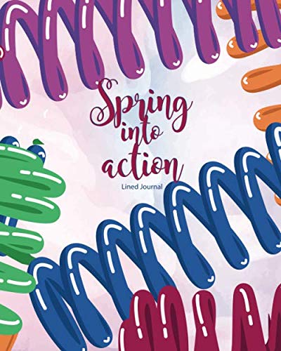 Spring Into Action Lined Journal
