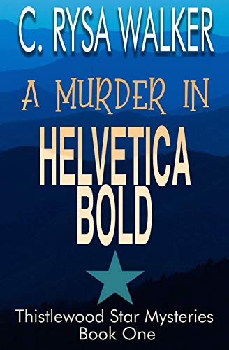 A Murder in Helvetica Bold