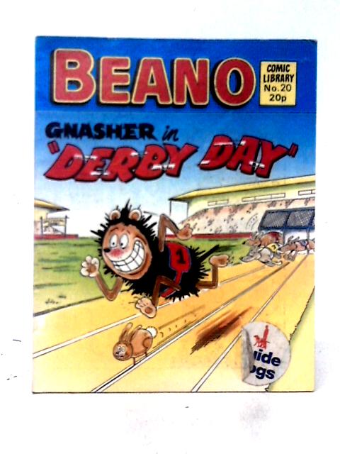 Beano Comic Library No.20. Gnasher in 'Derby Day'