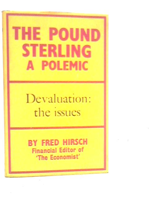 The Pound Sterling: A Polemic
