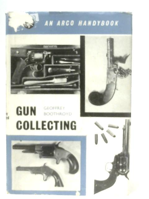 A Guide to Gun Collecting