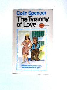The Tyranny Of Love 