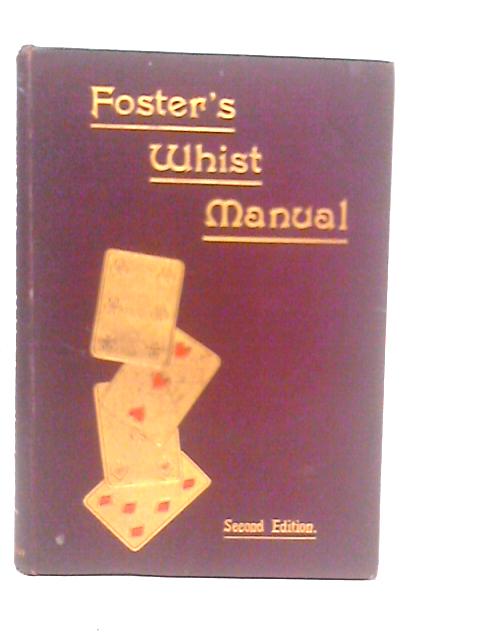 Foster's Whist Manual