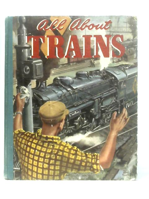 All About Trains
