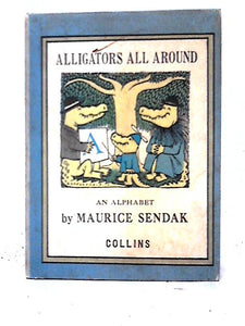 Alligators All Around - An Alphabet 