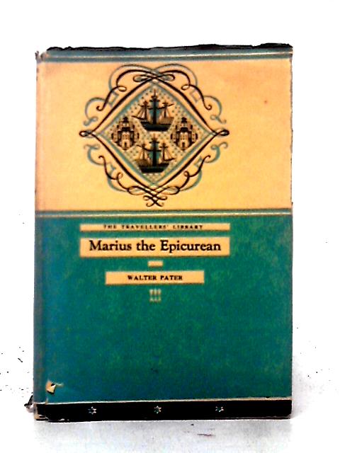 Marius The Epicurean, His Sensations And Ideas