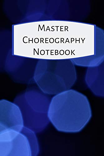 Master Choreography Notebook