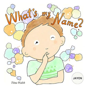 What's My Name? JAYON