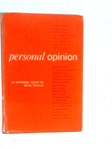 Personal Opinion: An Anthology 
