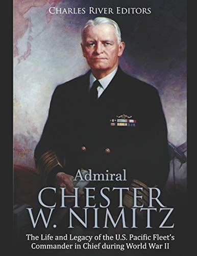 Admiral Chester W. Nimitz