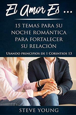 El Amor Es...