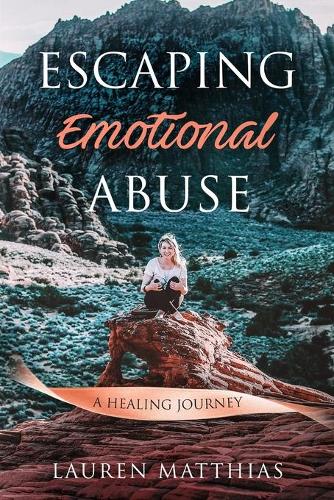 Escaping Emotional Abuse