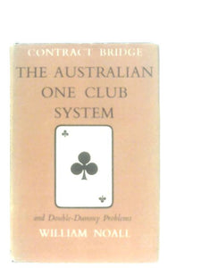 The Australian One Club System Contract Bridge 