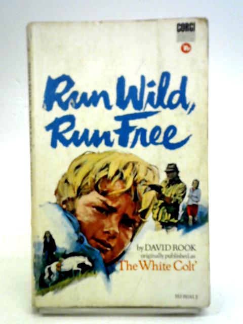 Run Wild, Run Free (The White Colt)