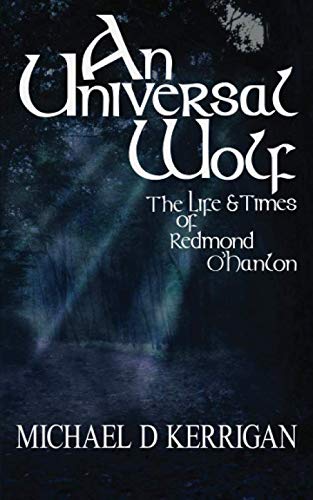An Universal Wolf: The Life and Times of Redmond O'Hanlon