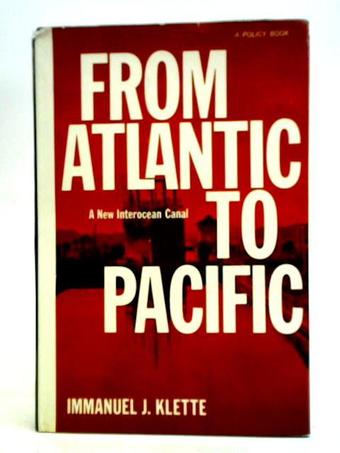 From Atlantic To Pacific: A New Interocean Canal