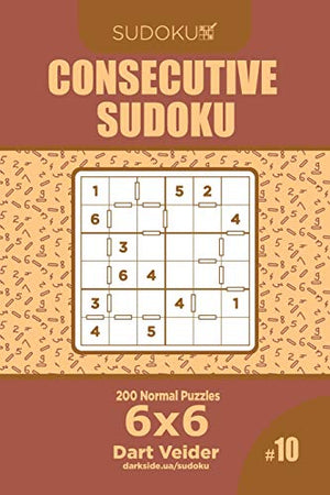 Consecutive Sudoku - 200 Normal Puzzles 6x6 (Volume 10)