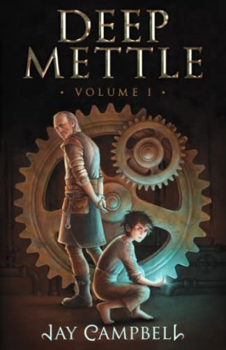 Deep Mettle Volume I: Pipes and Fusils (The Cycle Schyluscient)