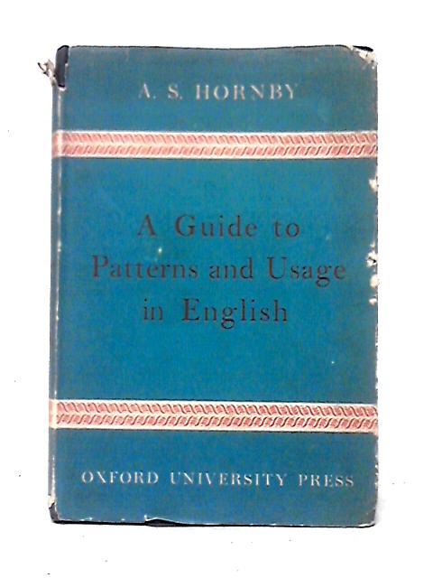 Guide to Patterns and Usage in English