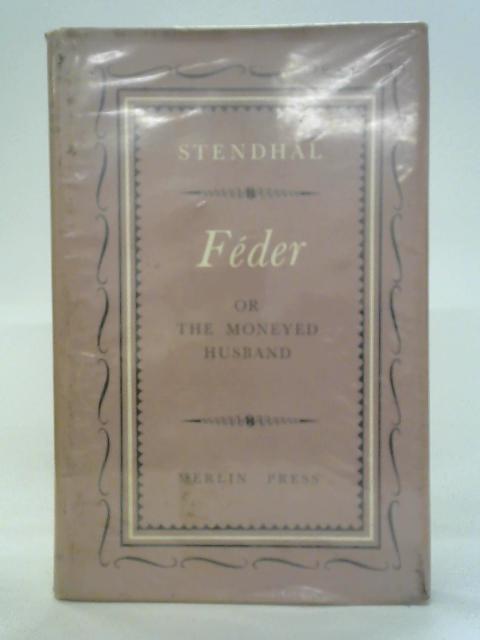 Feder, Or, The Moneyed Husband