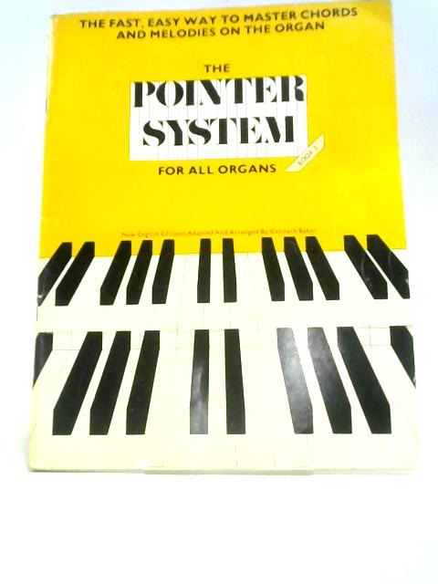 Learn to Play the Organ with the Pointer System Book 2