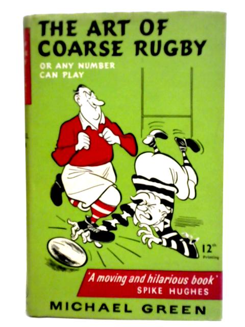 The Art of Coarse Rugby