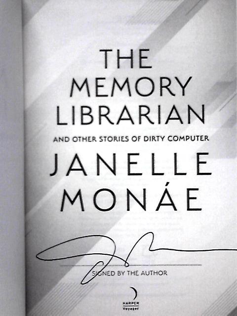 The Memory Librarian: And Other Stories of Dirty Computer
