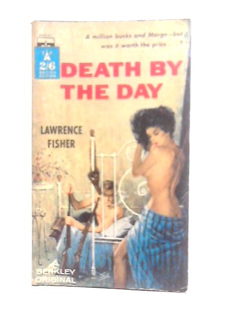 Death by the Day