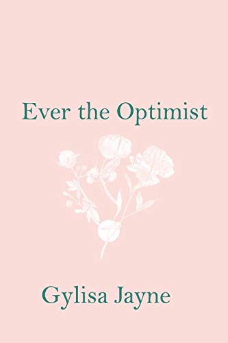 Ever the Optimist