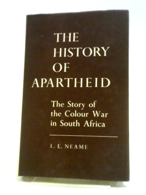 The History Of Apartheid: The Story Of The Colour War In South Africa