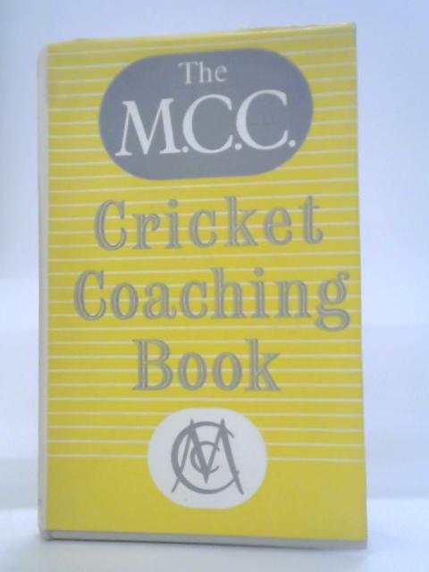 The MCC Cricket Coaching Book