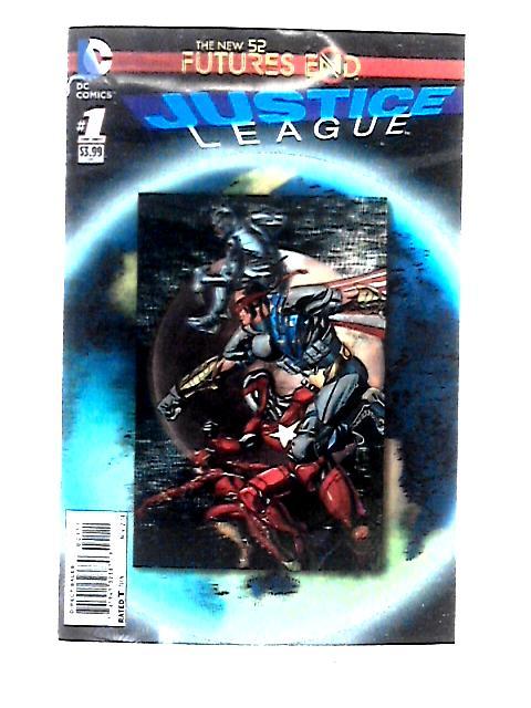 Justice League United Futures End #1 3D Motion Cover ((DC Comics)) New 52 ((September 2014)) 1st Print