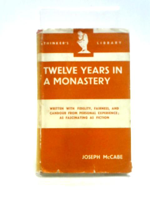 Twelve Years in a Monastery